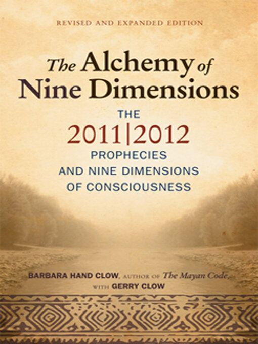 Title details for The Alchemy of Nine Dimensions by Barbara Hand Clow - Wait list
